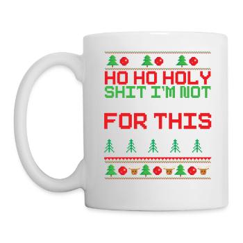 Ho Ho Holy Je ne suis pas assez payé Modèle de Noël - Mug blanc - blanc - Gauche