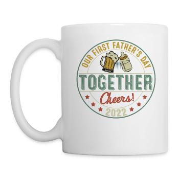 Our First Fathers Day Together Cheers 2022 - Tasse - Weiß - Links