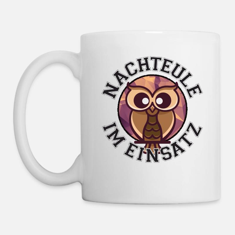 Nachteule im Einsatz Nachtdienst Eule - Tasse - Weiß