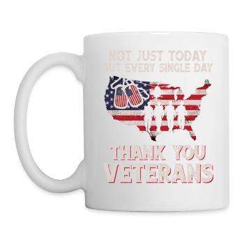 Not Just Today But Every Single Thank You Veterans - Mug - white - Left