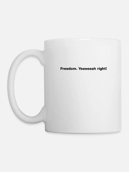 Freiheit - Tasse - Weiß