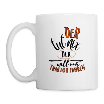 Der tut nix der will nur Traktor fahren - Tasse - Weiß - Links