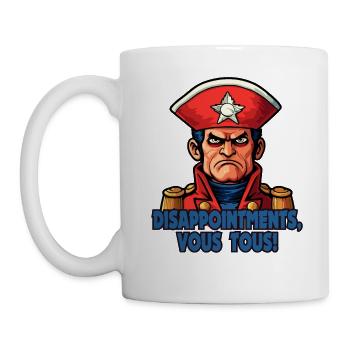 Disappointments, all of you – Napi Bonaparte - Mug - white - Left