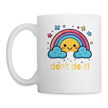 tu es nicht, glücklicher Regenbogen - Tasse - Weiß - Links