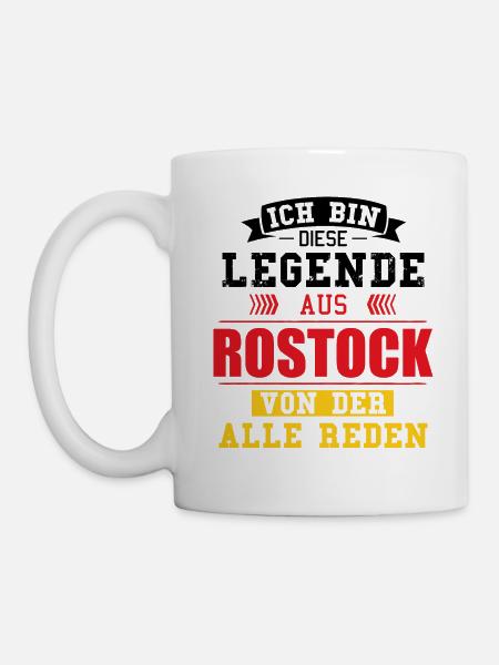 Stadt Rostock Deutschland Legende Spruch - Tasse - Weiß