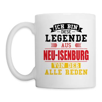 Stadt Neu-Isenburg Deutschland Legende Spruch - Tasse - Weiß - Links