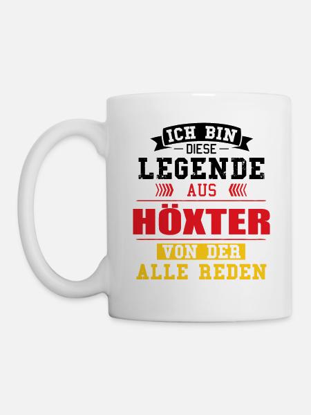 Stadt Höxter Deutschland Legende Spruch - Tasse - Weiß