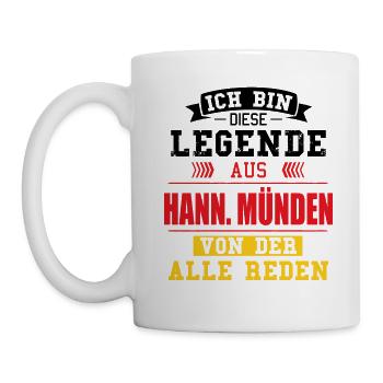 Stadt Hann. Münden Deutschland Legende Spruch - Tasse - Weiß - Links