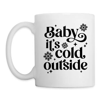 Baby, es ist kalt draußen - Tasse - Weiß - Links