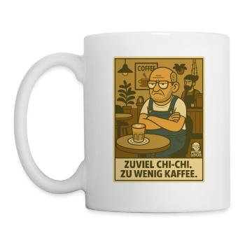 Peter Lustlos in Zuviel Chi-Chi zu wenig Kaffee - Tasse - Weiß - Links