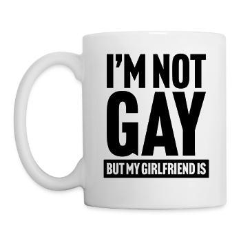Ich bin nicht schwul, aber meine Freundin ist es - Tasse - Weiß - Links