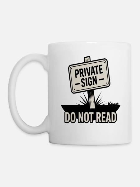 Privatschild mit „Nicht lesen“-Aufschrift - Tasse - Weiß