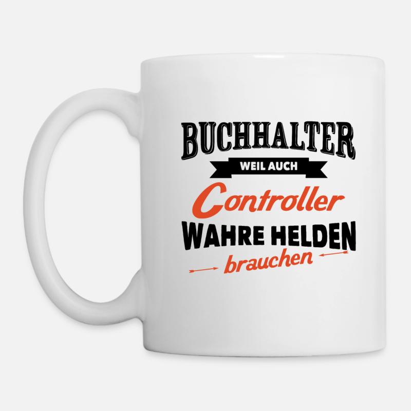 Buchhalter sind die wahren Helden - Buchhaltung - Tasse - Weiß