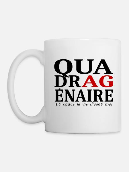 Humour / anniversaire / Quadragénaire - Mug blanc - blanc