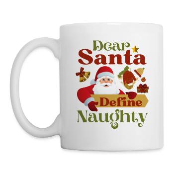Weihnachtszeit Lieber Weihnachtsmann Definiere Frech - Tasse - Weiß - Links