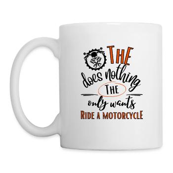 Moto-Il ne fait rien qui veut juste conduire une moto - Mug blanc - blanc - Gauche