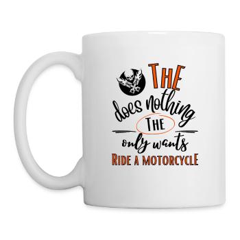 Moto-Il ne fait rien qui veut juste conduire une moto - Mug blanc - blanc - Gauche
