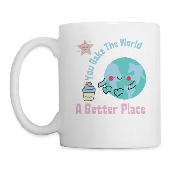 You Bake The World A Better Place Cute Cake Making - Mug - white - Left