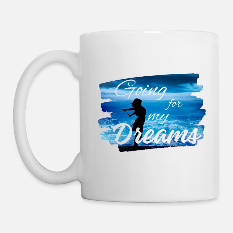 Going for my Dreams - Tasse - Weiß
