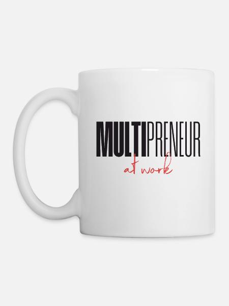 Mulitpreneur at work - Tasse - Weiß