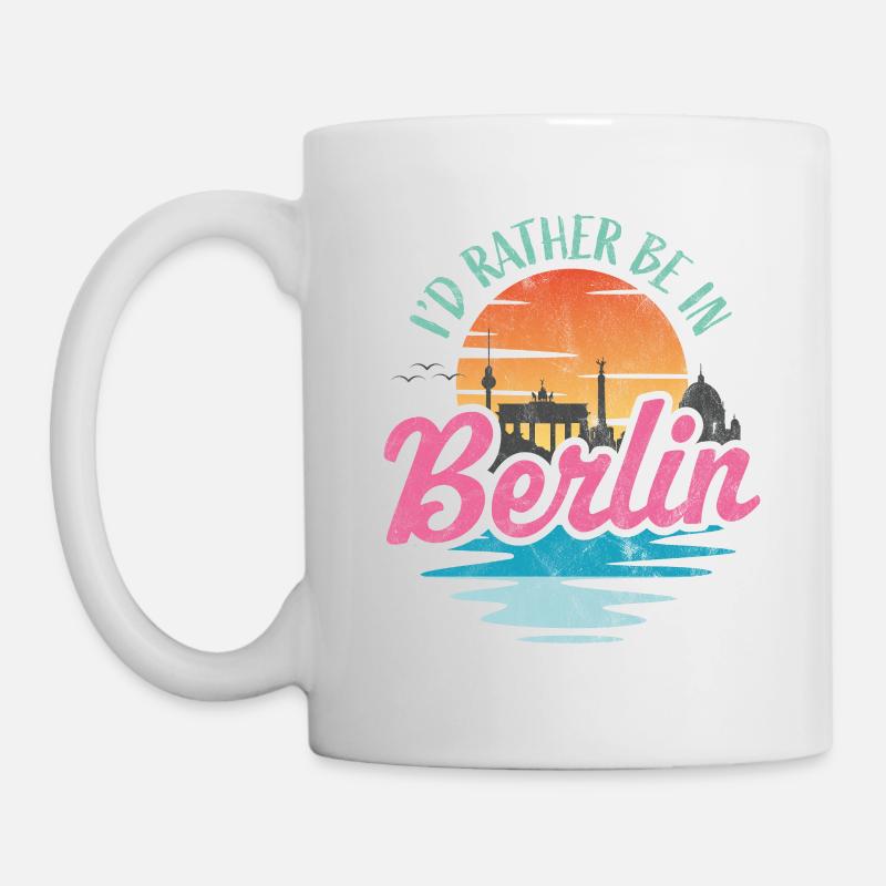 Ich wäre lieber in Berlin - Tasse - Weiß
