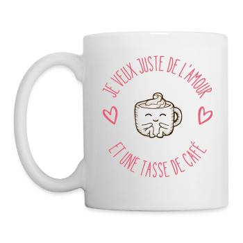 Je veux juste de l'Amour et une Tasse de café - Mug blanc - blanc - Gauche