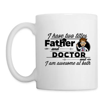 Arzt & Mediziner und Vater - Tasse - Weiß - Links