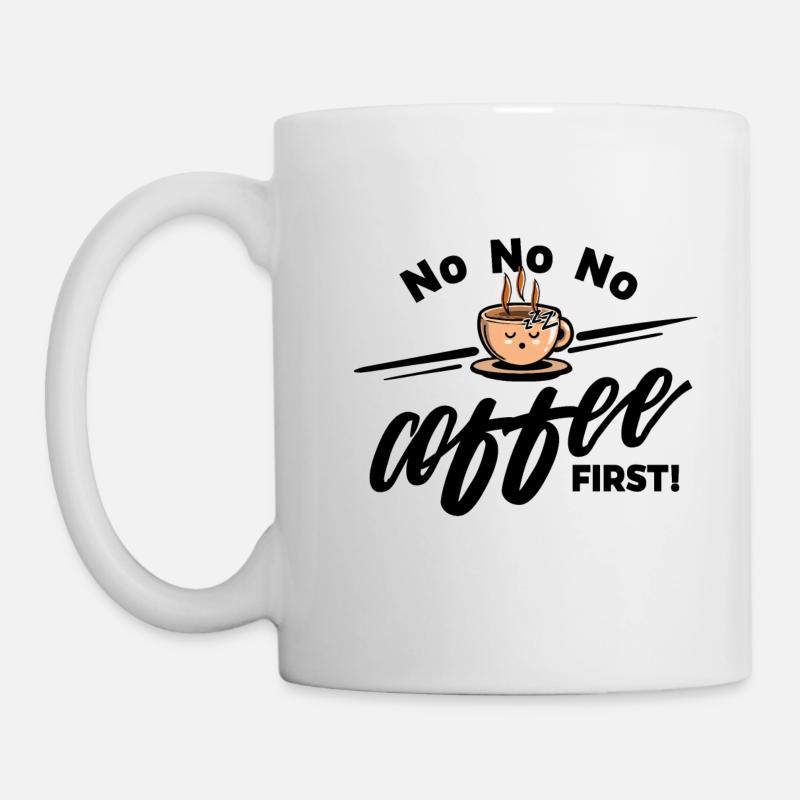 Grain de café - Non Non Non Café d'abord - Mug blanc - blanc
