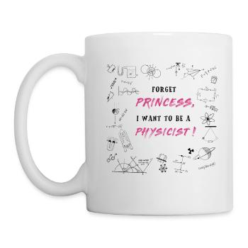Physiker statt Prinzessin - Tasse - Weiß - Links