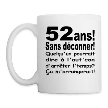 DESIGN HUMOUR POUR ANNIVERSAIRE 52 ANS - Mug blanc - blanc - Gauche