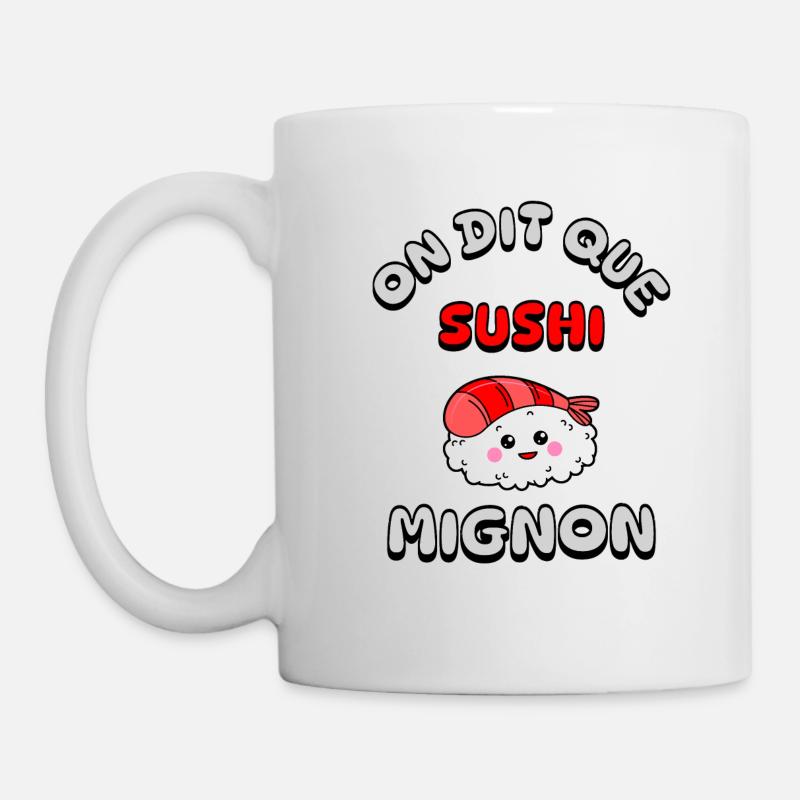 On dit que sushi mignon - Mug blanc - blanc