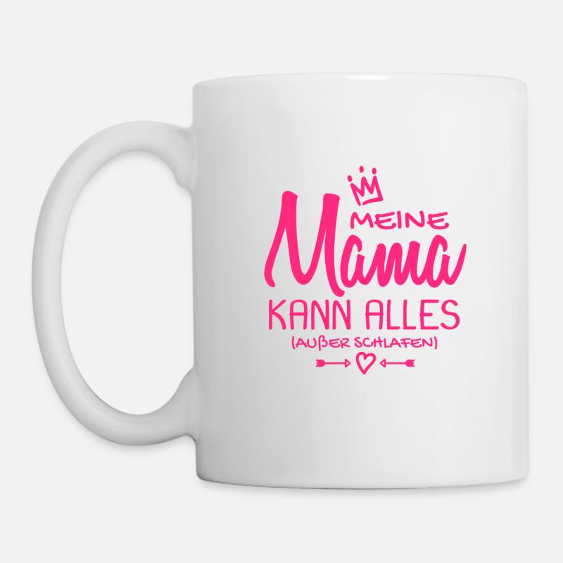 Meine Mama Spruch - Babysprüche - Geschenk - Tasse - Weiß