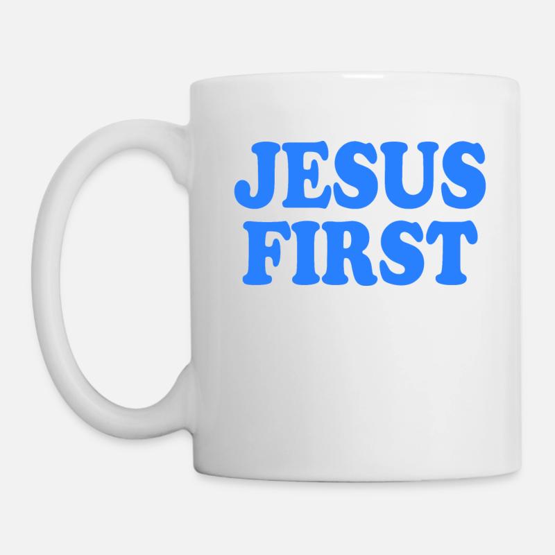 Jesus first - Tasse - Weiß