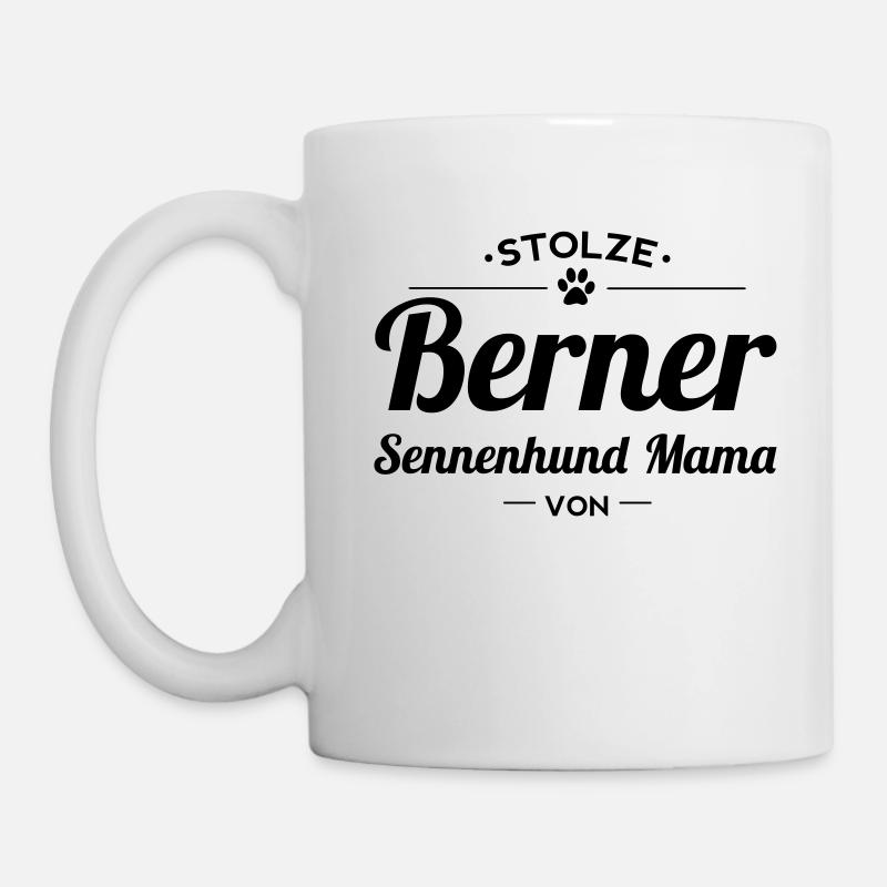 Berner Sennenhund Mama Wunschname - Tasse - Weiß