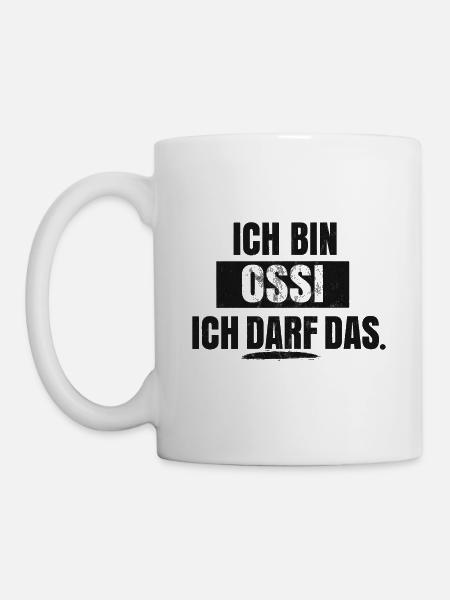 ICH BIN OSSI ICH DARF DAS LUSTIGE DDR GESCHENKIDEE - Tasse - Weiß