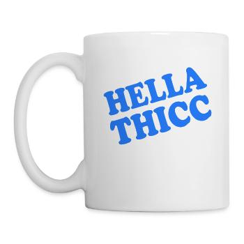 hella thicc - Tasse - Weiß - Links
