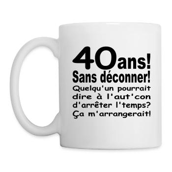 40 ans / anniversaire 40 ans / t-shirt humour - Mug blanc - blanc - Gauche