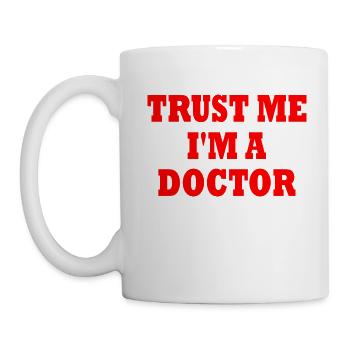 trust me i'm a doctor - Tasse - Weiß - Links