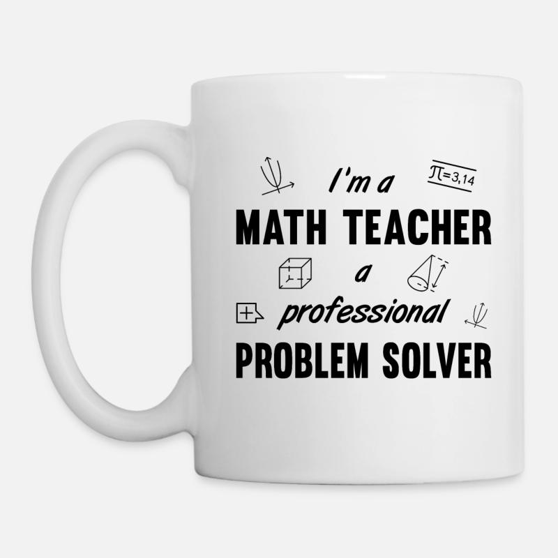T-shirt amusant pour un prof de maths - Mug blanc - blanc