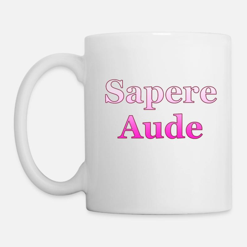 Sapere Aude - Tasse - Weiß