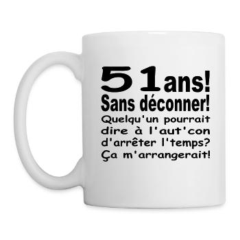 51 ans / anniversaire 51 ans / tee shirt 51 ans - Mug blanc - blanc - Gauche