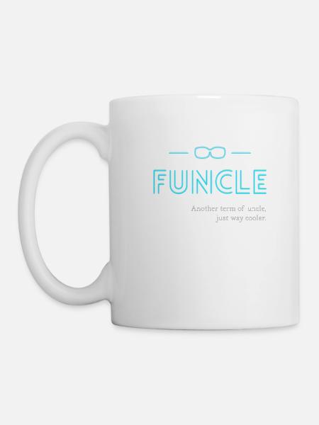 Funcle Coole Art, Onkel zu sagen - Tasse - Weiß