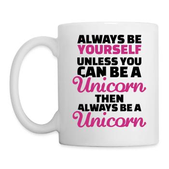 Always be yourself unless you can be a unicorn - Mug blanc - blanc - Gauche