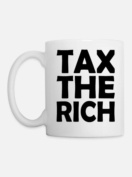 Tax the rich - Tasse - Weiß