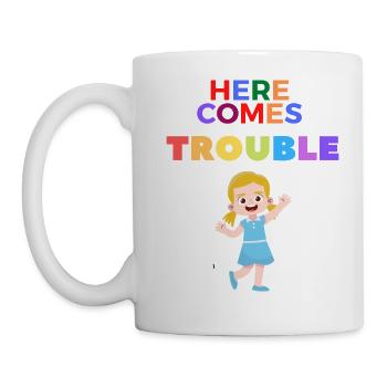 Here comes Trouble girl mit lustigem Mädchen - Tasse - Weiß - Links