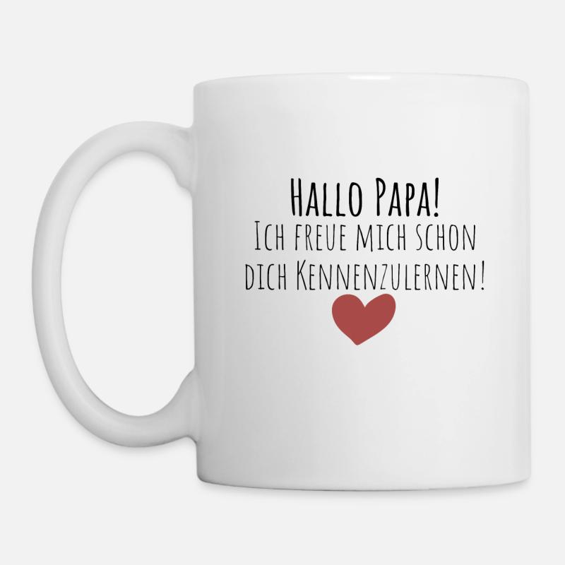 Hallo Papa! Ich freue mich dich kennenzulernen - Tasse - Weiß