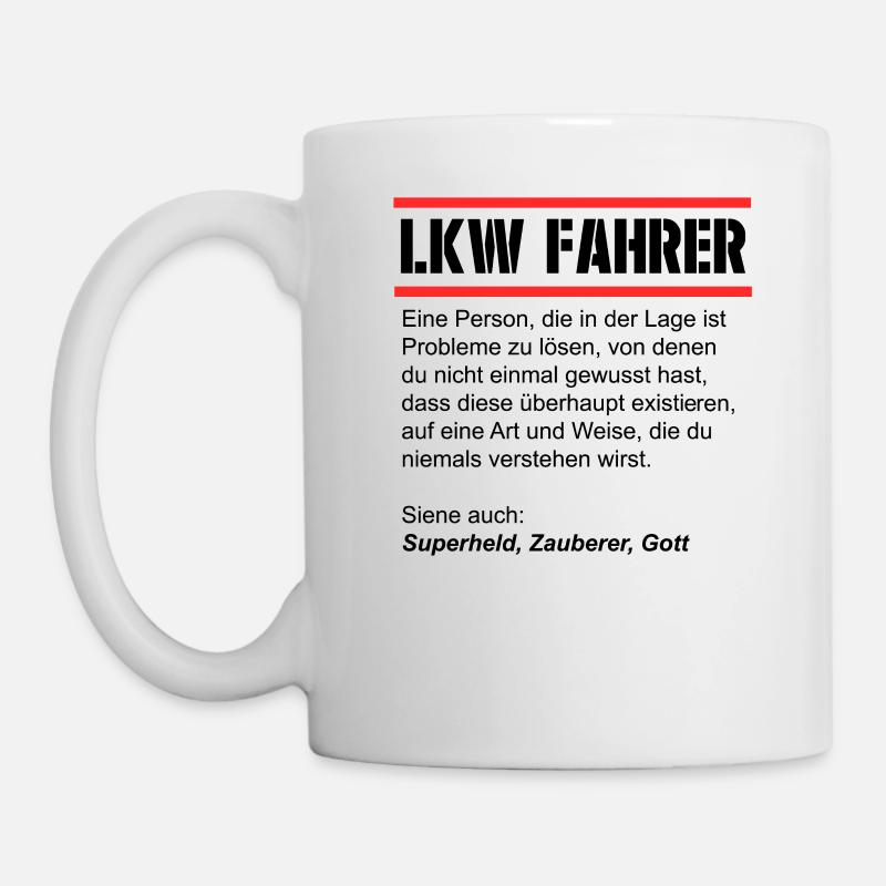 LKW Fahrer Definition, Zauberer, Superheld, Gott - - Tasse - Weiß