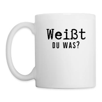 Weisst du was grosse Schwester - Weißt du was - Sc - Tasse - Weiß - Links