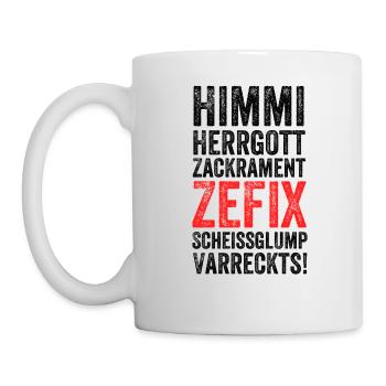 Himmi Herrgott Fluchen Bayrisch Schimpfen - Tasse - Weiß - Links