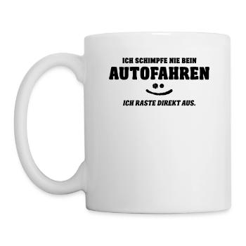Autofahren Autofahrer Ausrasten Ironie Spruch Sark - Tasse - Weiß - Links